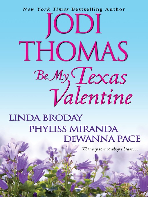 Title details for Be My Texas Valentine by Jodi Thomas - Available